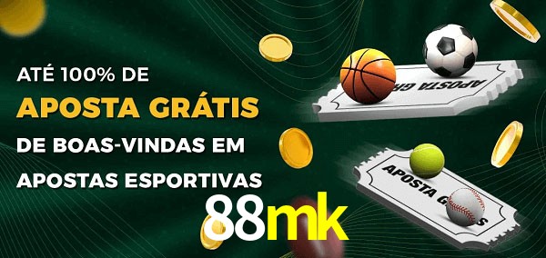 88mk Ate 100% de Aposta Gratis