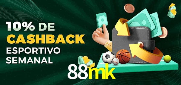 10% de bônus de cashback na 88mk